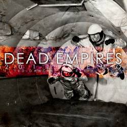 Dead Empires : 2011 Demo